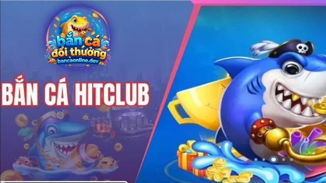 Những lưu ý khi chơi bắn cá Hitclub