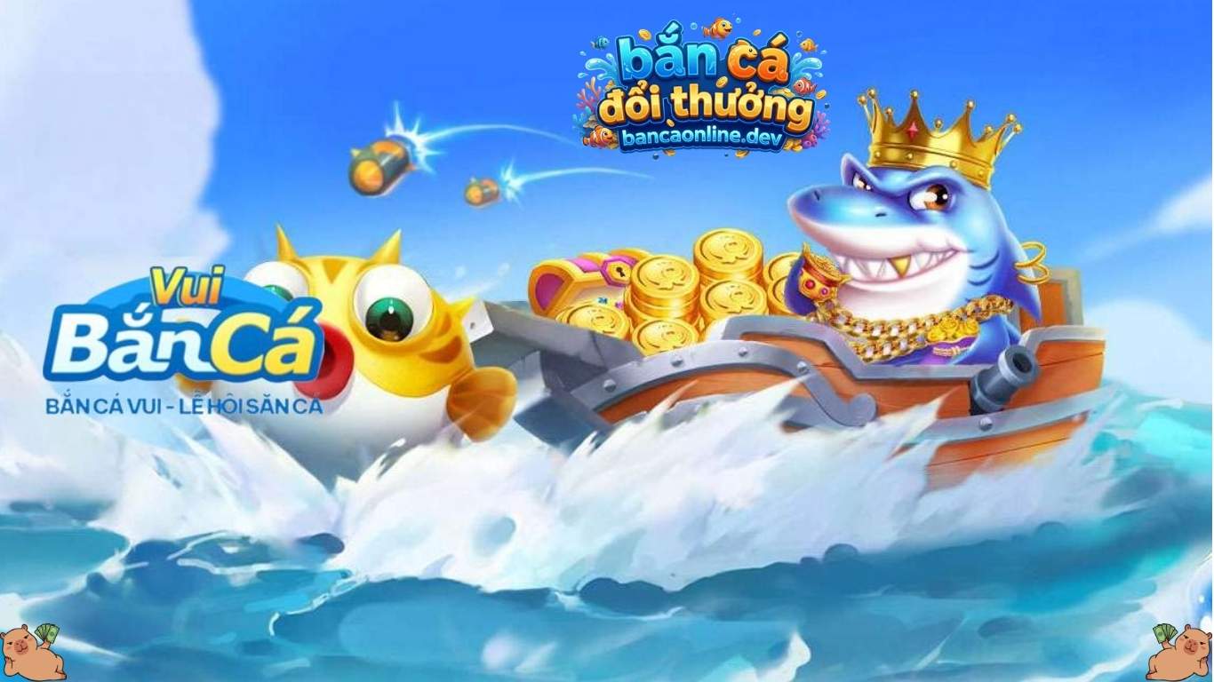 Giới thiệu tổng quan về game bắn cá Zui tại bancaonline Giới thiệu tổng quan về game bắn cá Zui tại bancaonline